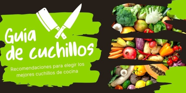 Guía Definitiva para elegir los mejores cuchillos de cocina